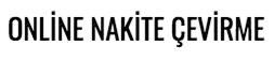 Online Yemek Kartı Nakite Çevirme Online Yemek KArtı Bozdurma